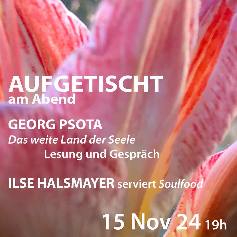 AUFGETISCHT | Lesung Georg Psota, Soulfood Ilse Halsmeyer